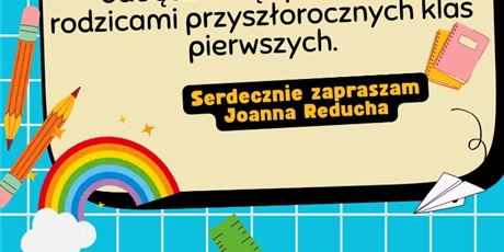 Spotkanie organizacyjne dla przyszłorocznych klas pierwszych