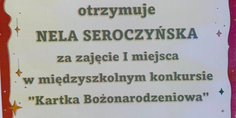 Powiększ grafikę: Sukces Neli w konkursie "Kartka Bożonarodzeniowa"